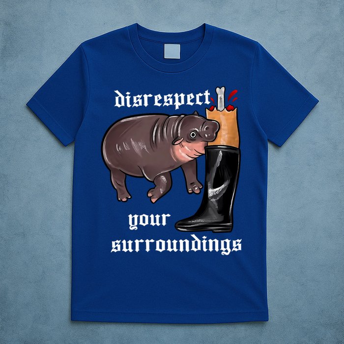 Disrespect Your Surroundings Moo Deng Funny Design T-Shirt