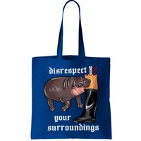 Disrespect Your Surroundings Moo Deng Funny Design Bag