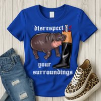 Disrespect Your Surroundings Moo Deng Funny Design Womens T-Shirt