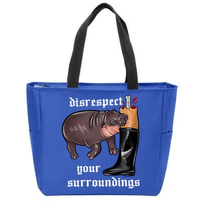 Disrespect Your Surroundings Moo Deng Funny Design Zip Tote Bag