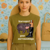 Disrespect Your Surroundings Moo Deng Funny Design Garment-Dyed Women's Muscle Tee