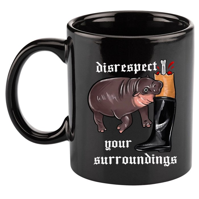 Disrespect Your Surroundings Moo Deng Funny Design 11oz C Handle Ceramic Mug