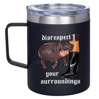Disrespect Your Surroundings Moo Deng Funny Design 12oz Stainless Steel Coffee Mug