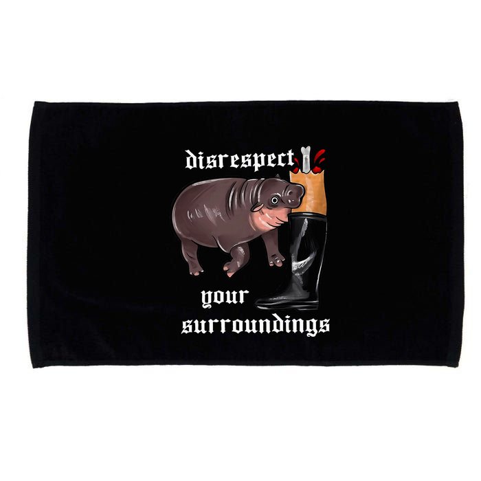 Disrespect Your Surroundings Moo Deng Funny Design Microfiber Hand Towel