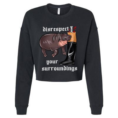 Disrespect Your Surroundings Moo Deng Funny Design Cropped Pullover Crew