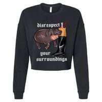 Disrespect Your Surroundings Moo Deng Funny Design Cropped Pullover Crew