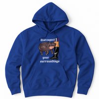 Disrespect Your Surroundings Moo Deng Funny Design Hoodie