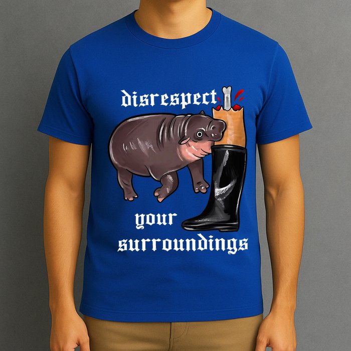 Disrespect Your Surroundings Moo Deng Funny Design T-Shirt