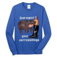 Disrespect Your Surroundings Moo Deng Funny Design Tall Long Sleeve T-Shirt
