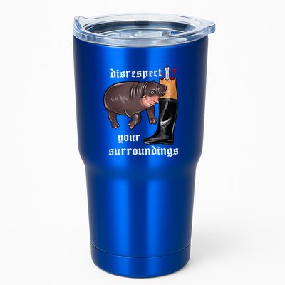 Disrespect Your Surroundings Moo Deng Funny Design Tumbler