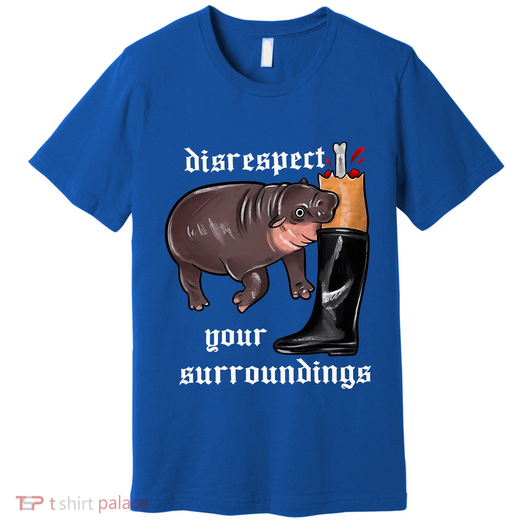 Disrespect Your Surroundings Moo Deng Funny Design Premium T-Shirt