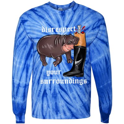 Disrespect Your Surroundings Moo Deng Funny Design Tie-Dye Long Sleeve Shirt