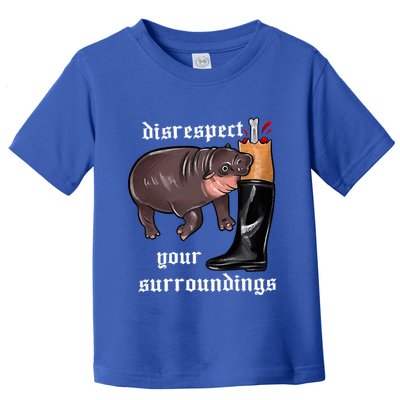 Disrespect Your Surroundings Moo Deng Funny Design Toddler T-Shirt
