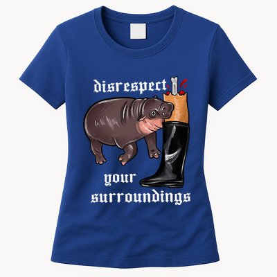 Disrespect Your Surroundings Moo Deng Funny Design Womens T-Shirt
