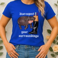 Disrespect Your Surroundings Moo Deng Funny Design Womens T-Shirt