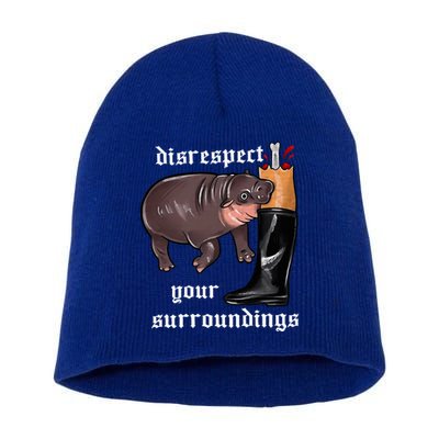 Disrespect Your Surroundings Moo Deng Funny Design Short Acrylic Beanie