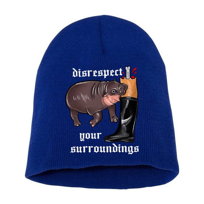 Disrespect Your Surroundings Moo Deng Funny Design Short Acrylic Beanie