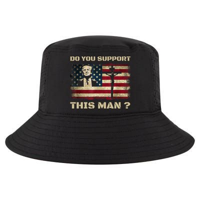 Do You Support This Man Funny Trump Cool Comfort Performance Bucket Hat