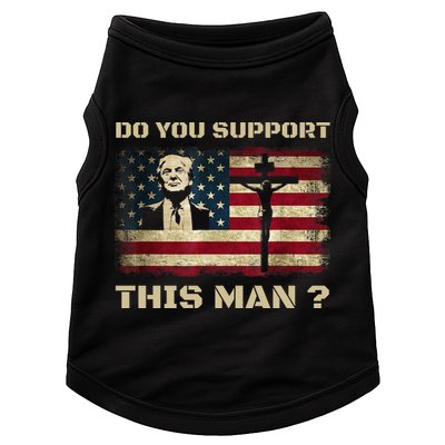 Do You Support This Man Funny Trump Doggie Tank
