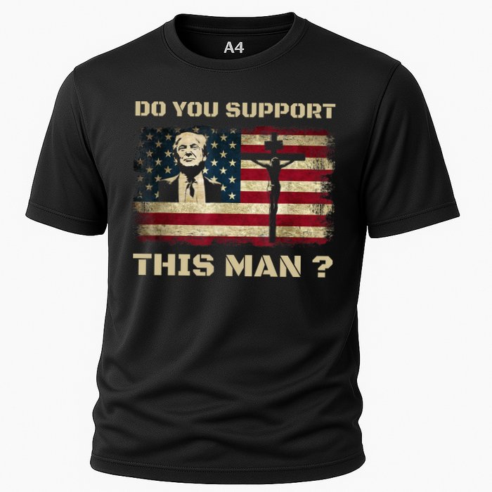 Do You Support This Man Funny Trump Cooling Performance Crew T-Shirt