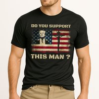 Do You Support This Man Funny Trump Cooling Performance Crew T-Shirt