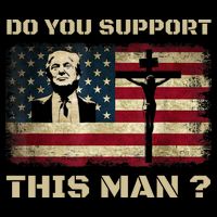 Do You Support This Man Funny Trump Toddler T-Shirt