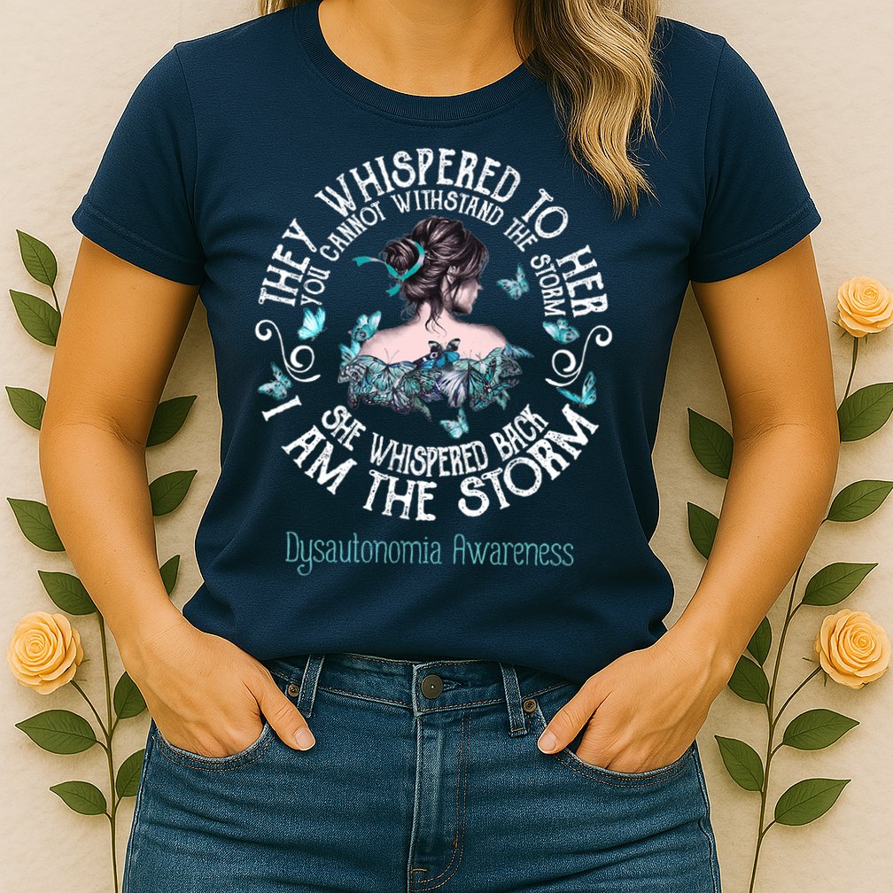 Dysautonomia Awareness I Am The Storm Womens T-Shirt