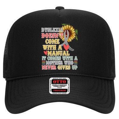 Dyslexia Doesn't Come With A Manual Trucker Hat