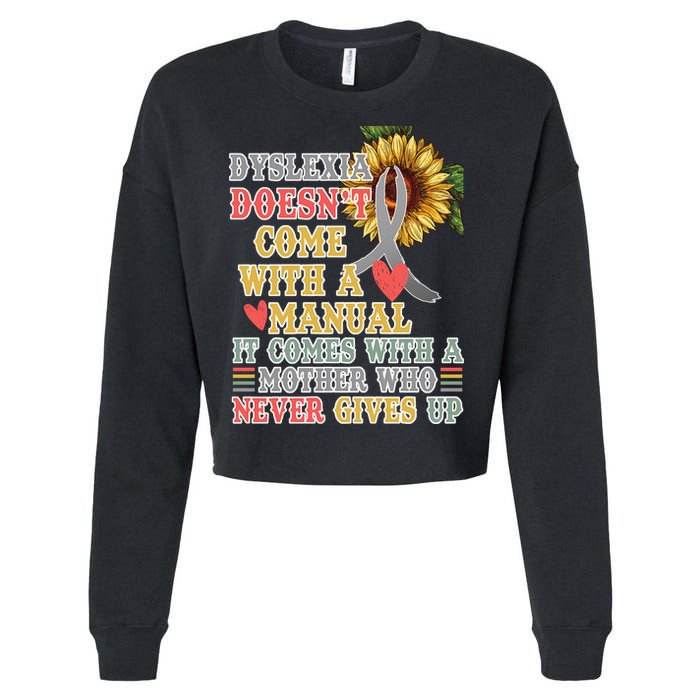 Dyslexia Doesn't Come With A Manual Cropped Pullover Crew