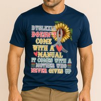 Dyslexia Doesn't Come With A Manual Performance Shirt