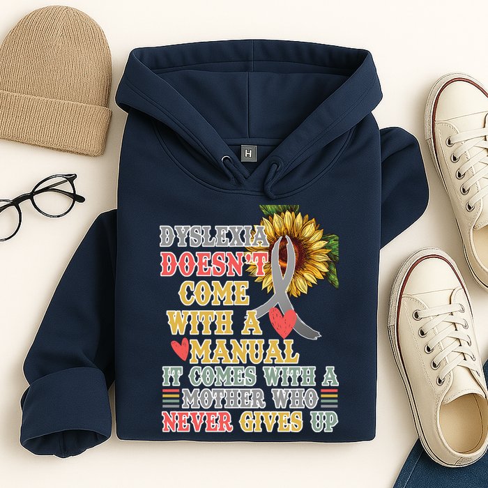 Dyslexia Doesn't Come With A Manual Hoodie