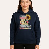 Dyslexia Doesn't Come With A Manual Hoodie