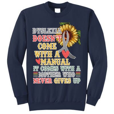 Dyslexia Doesn't Come With A Manual Sweatshirt