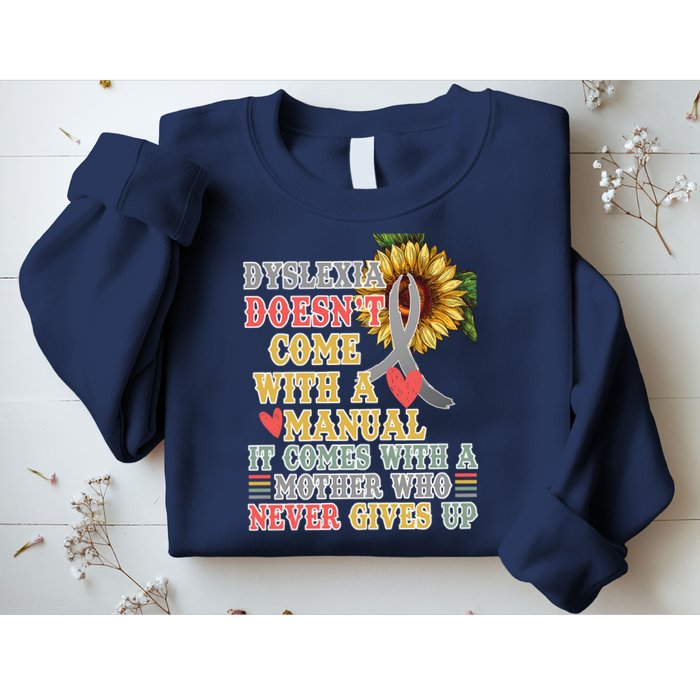 Dyslexia Doesn't Come With A Manual Sweatshirt