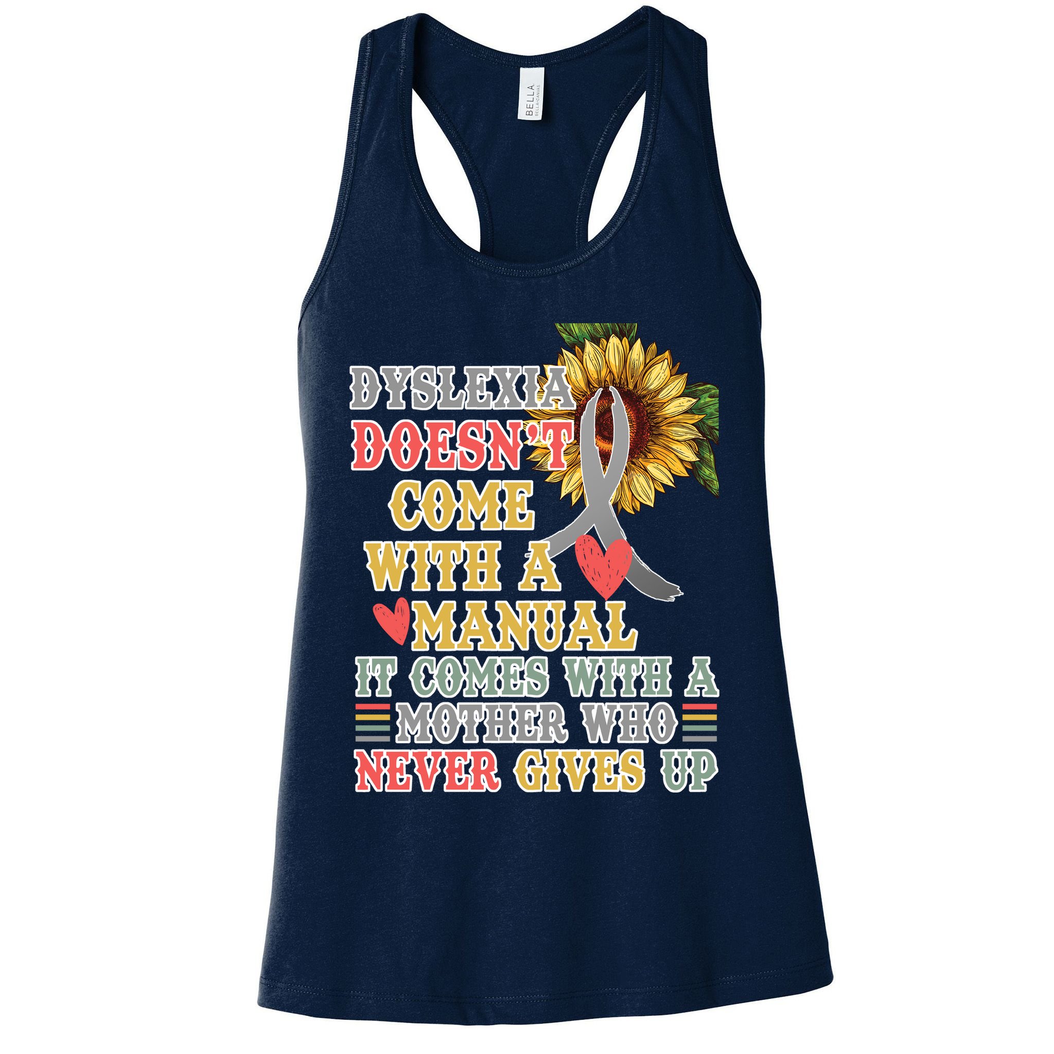 Dyslexia Doesn't Come With A Manual Womens Tank Top