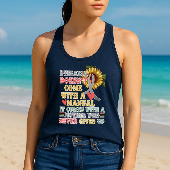 Dyslexia Doesn't Come With A Manual Womens Tank Top