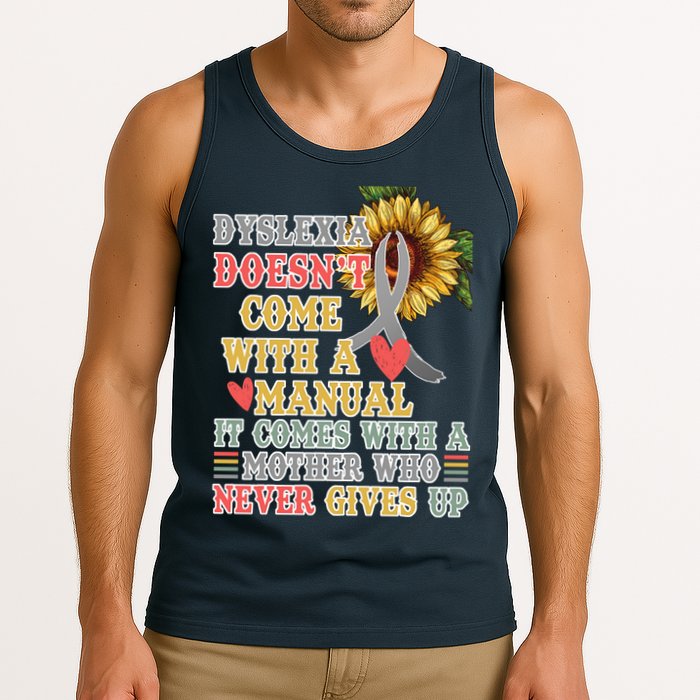 Dyslexia Doesn't Come With A Manual Tank Top
