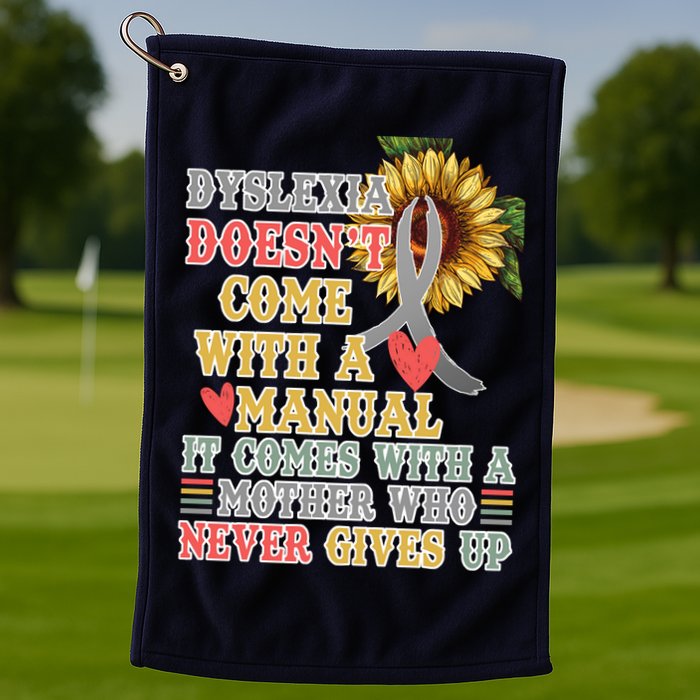 Dyslexia Doesn't Come With A Manual Golf Towel