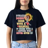 Dyslexia Doesn't Come With A Manual Crop Top