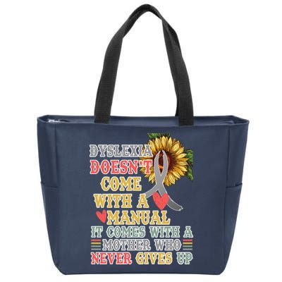 Dyslexia Doesn't Come With A Manual Zip Tote Bag