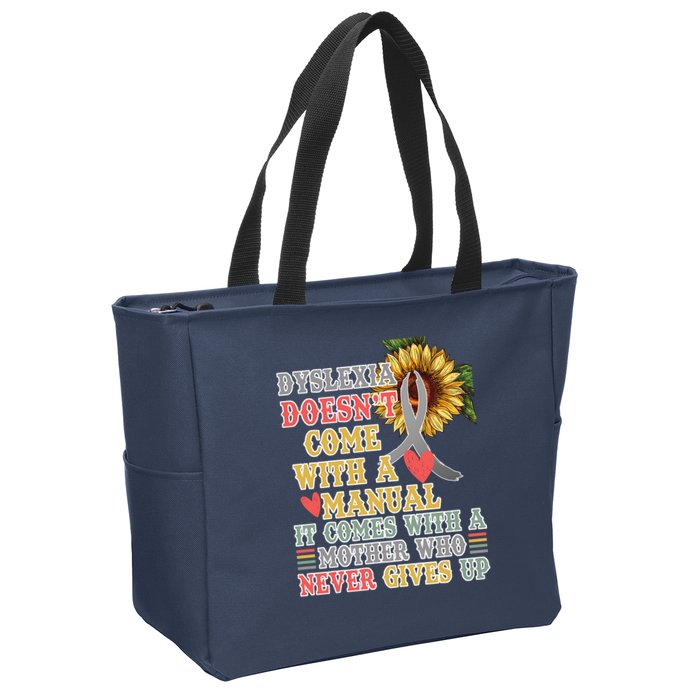 Dyslexia Doesn't Come With A Manual Zip Tote Bag