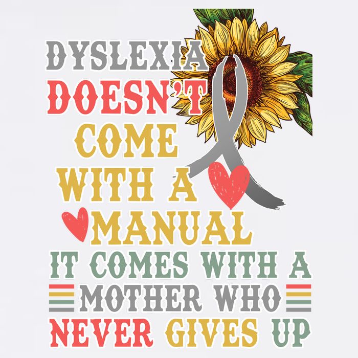 Dyslexia Doesn't Come With A Manual Garment-Dyed Sweatshirt