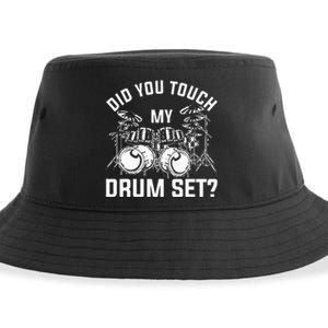 Did You Touch My Drum Set Funny Drummer Percussion Drums Sustainable Bucket Hat