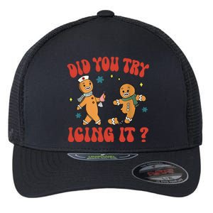 Did You Try Icing It Funny Christmas Nurse Gingerbread Man Long Sleeve Flexfit Unipanel Trucker Cap