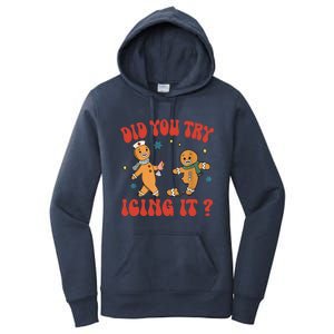 Did You Try Icing It Funny Christmas Nurse Gingerbread Man Long Sleeve Women's Pullover Hoodie