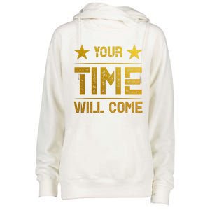 Design Your Time Will Come No Pain No Gain Cool Gift Womens Funnel Neck Pullover Hood