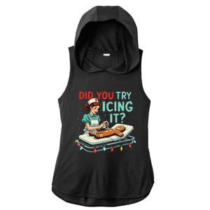 Did You Try Icing It Funny Nurse Christmas Gingerbread Xmas Ladies PosiCharge Tri-Blend Wicking Draft Hoodie Tank