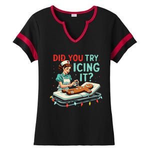 Did You Try Icing It Funny Nurse Christmas Gingerbread Xmas Ladies Halftime Notch Neck Tee