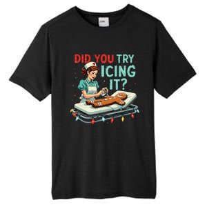 Did You Try Icing It Funny Nurse Christmas Gingerbread Xmas Tall Fusion ChromaSoft Performance T-Shirt