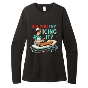 Did You Try Icing It Funny Nurse Christmas Gingerbread Xmas Womens CVC Long Sleeve Shirt